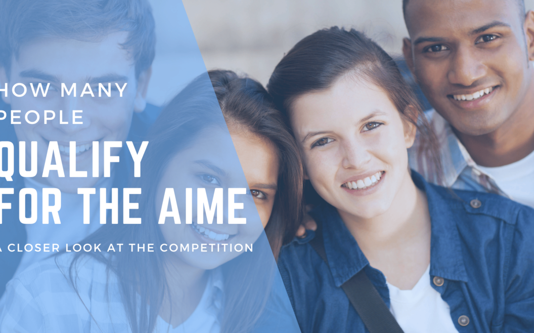 How Many People Qualify for AIME? A Closer Look at the Competition