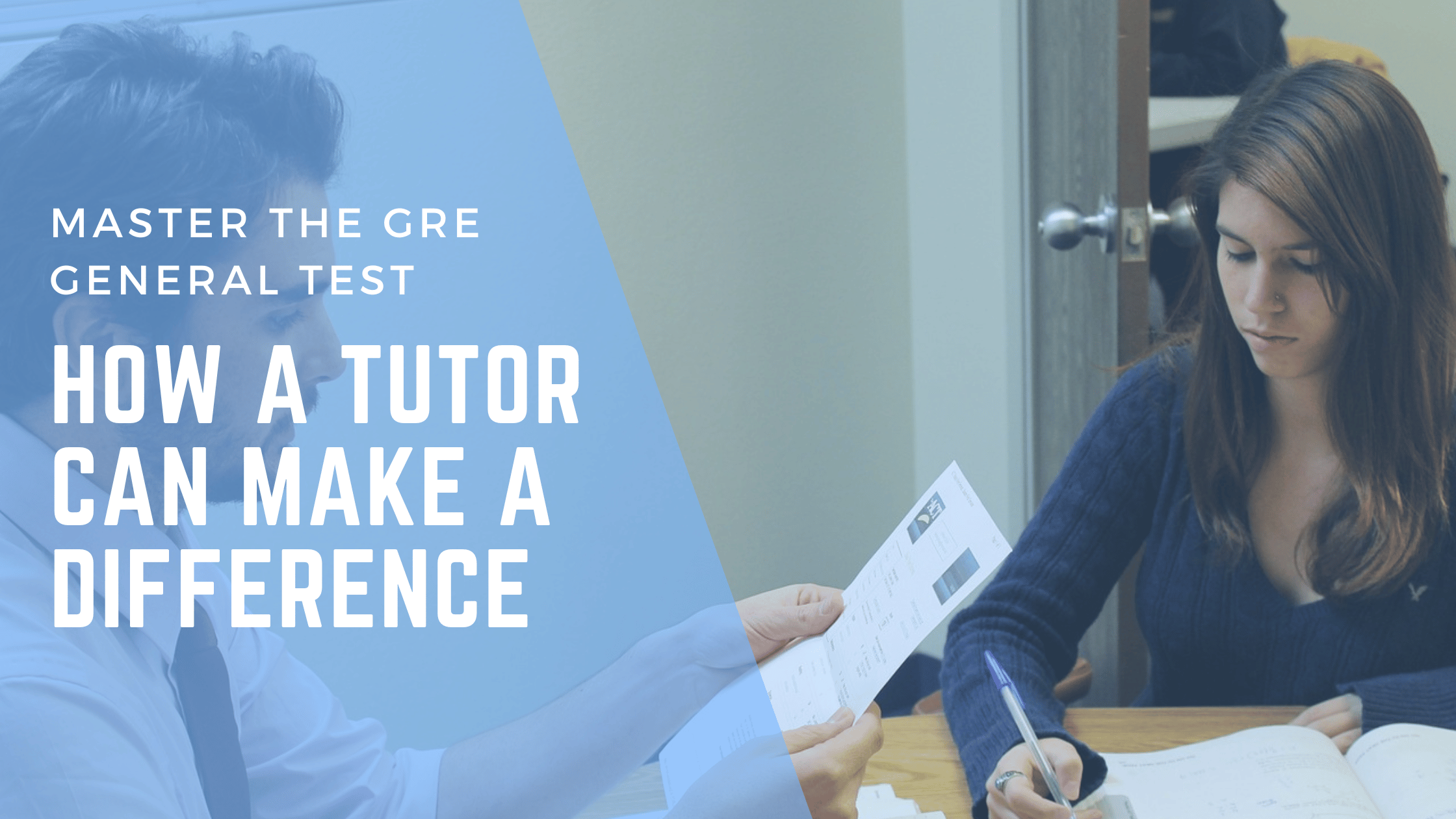 Master the GRE General Test How a Tutor Can Make a Difference