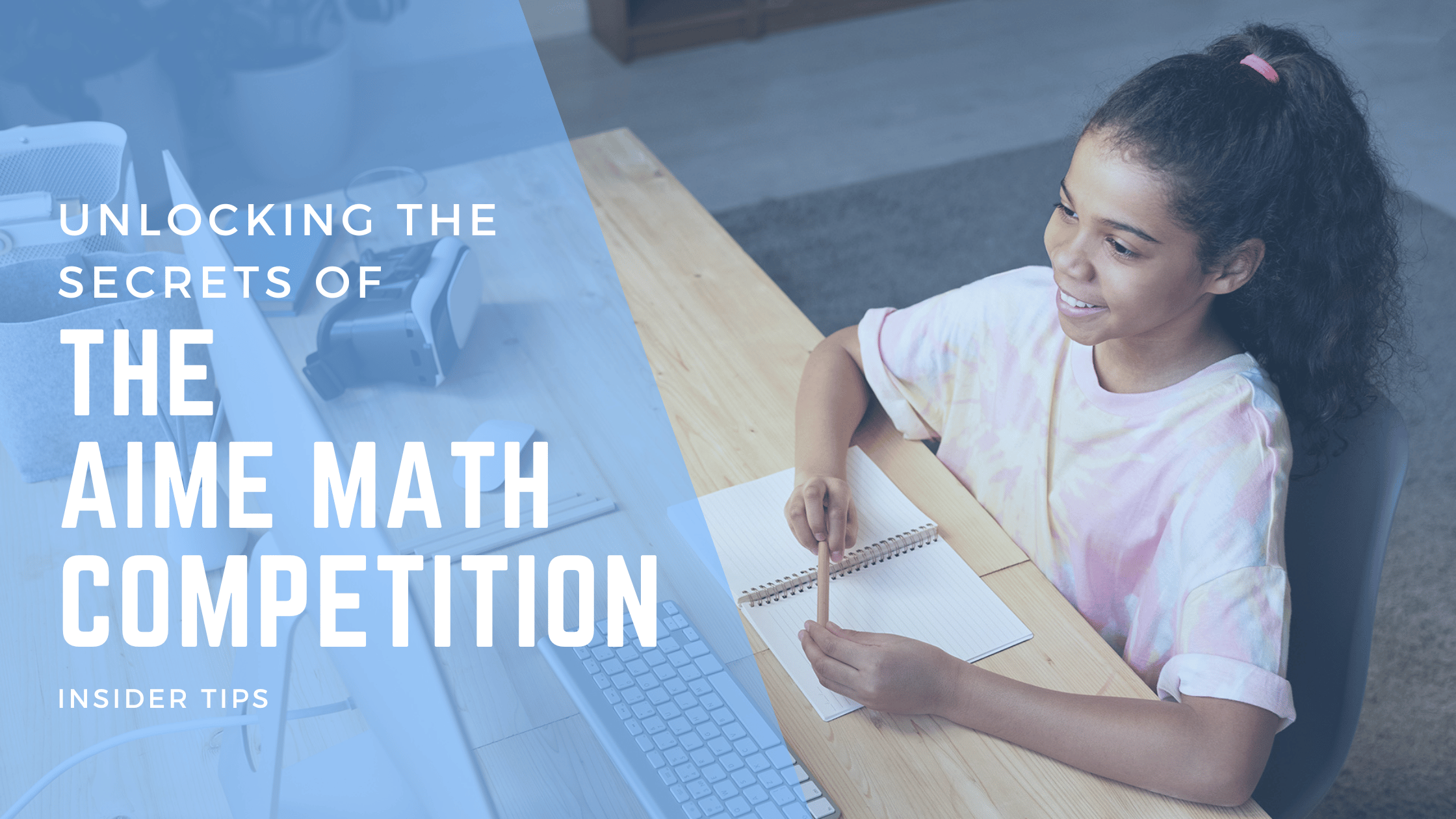Unlocking the Secrets of AIME Math Competition Insider Tips