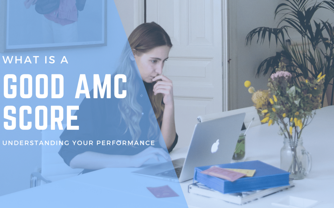 What Is a Good AMC Score? Understanding Your Performance