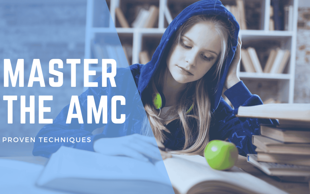 Master the AMC: Proven techniques for superior preparation