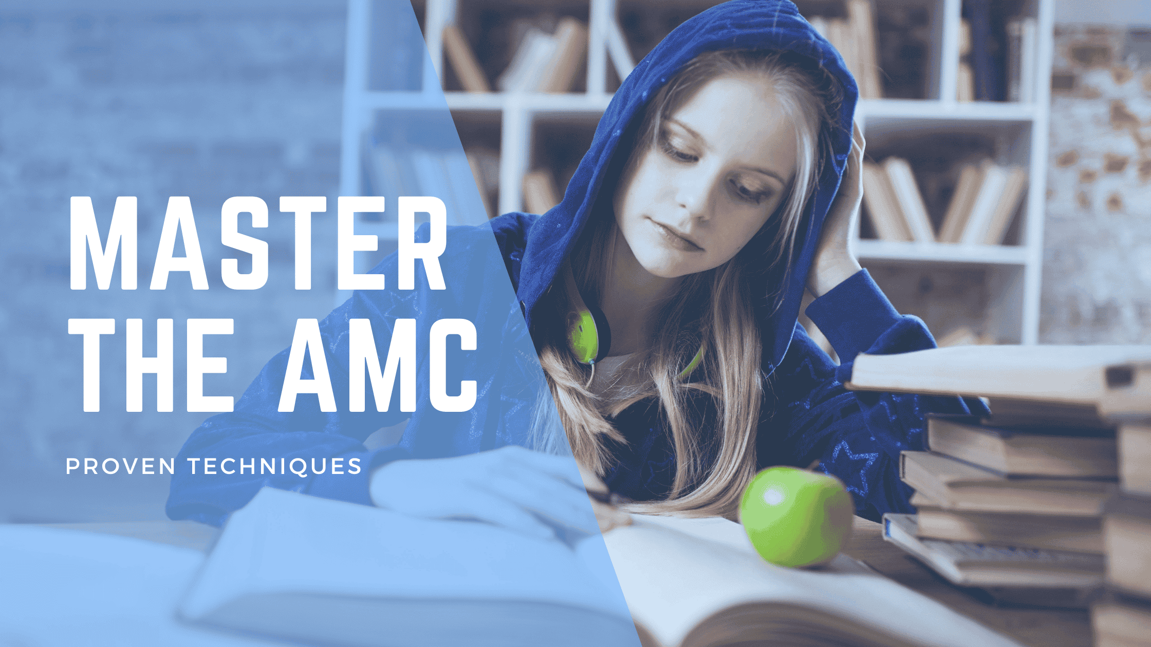 Master the AMC Proven Techniques