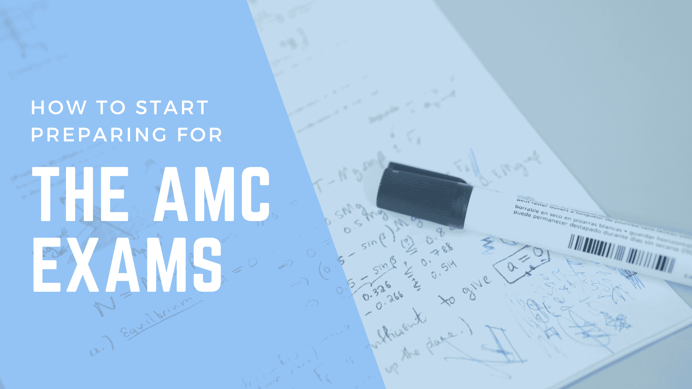 How to Start Preparing for the AMC Exams